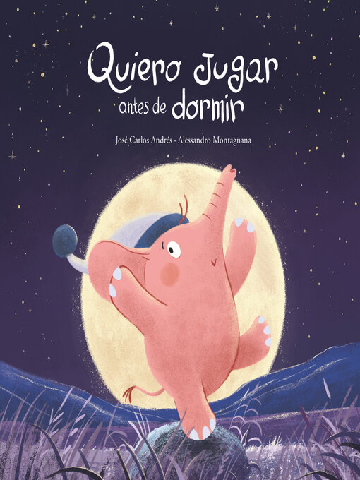 Title details for Quiero jugar antes de dormir by José Carlos Andrés - Available